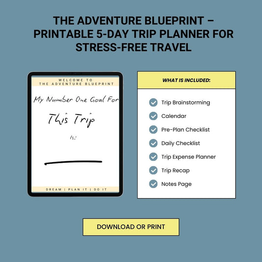 The Adventure Blueprint – Printable 5-Day Trip Planner for Stress-Free Travel