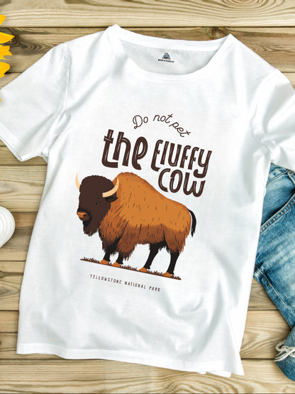 Do Not Pet the Fluffy Cow T-shirt